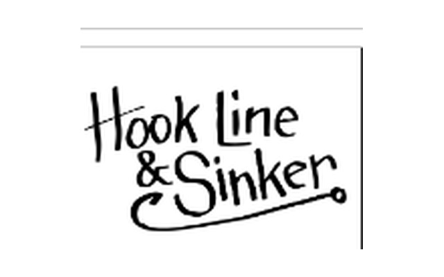 Hook, Line & Sinker